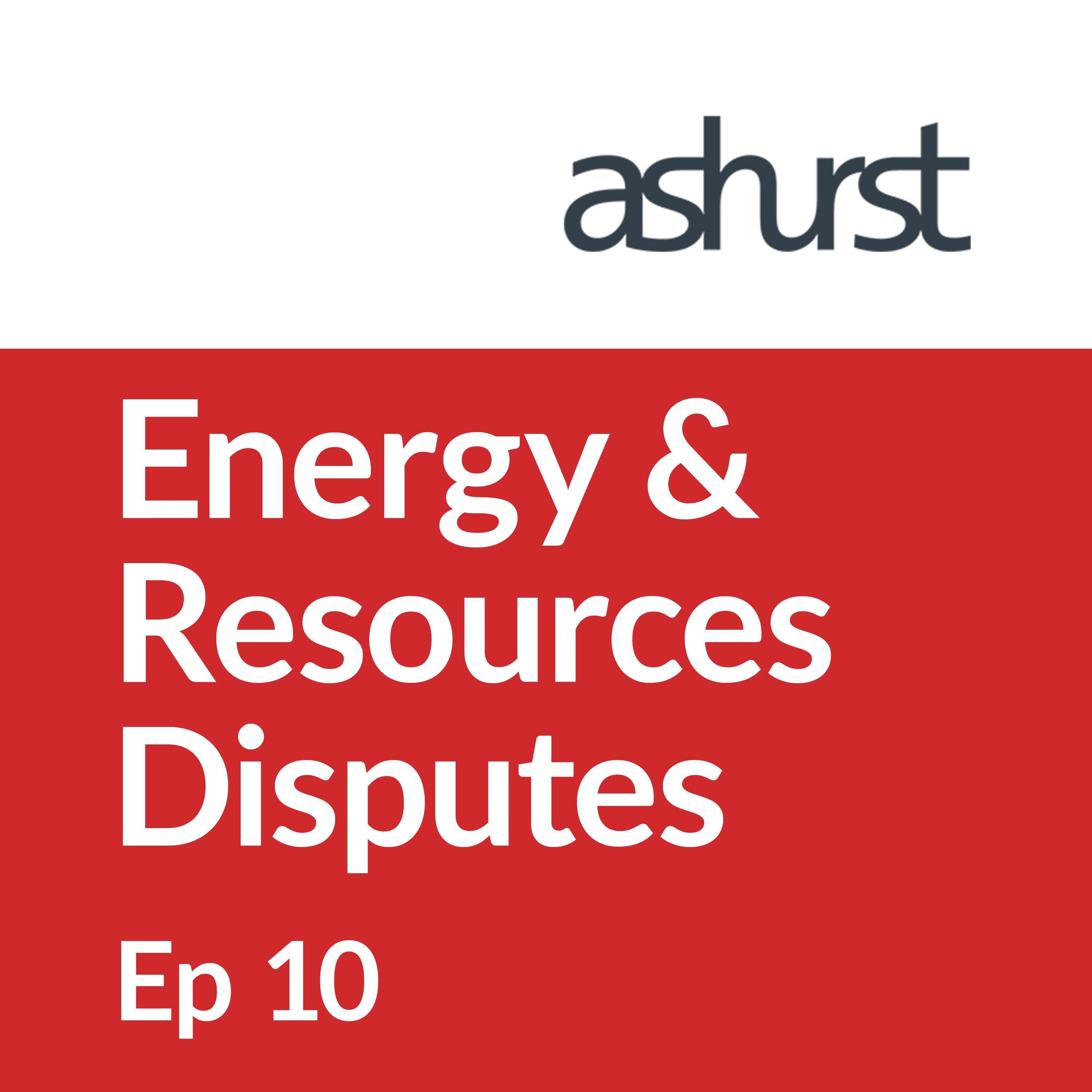 Energy And Resources Disputes Ep 10